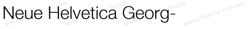 Neue Helvetica Georg字体转换